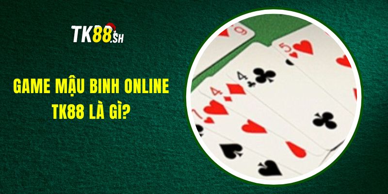 game-mau-binh-online-tk88